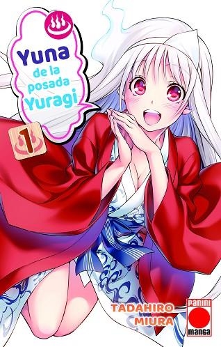 YUNA DE LA POSADA YURAGI 01 | 9788413341408 | TADAHIRO MIURA