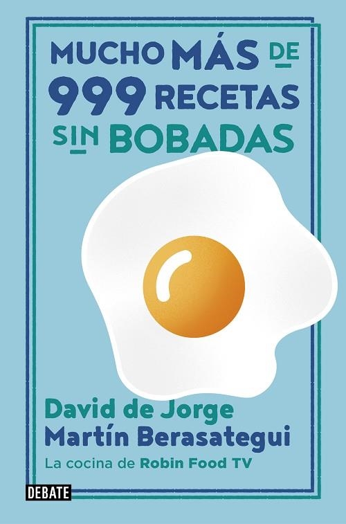 MUCHO MAS DE 999 RECETAS SIN BOBADAS | 9788417636838 | DAVID DE JORGE & MARTIN BERASATEGUI