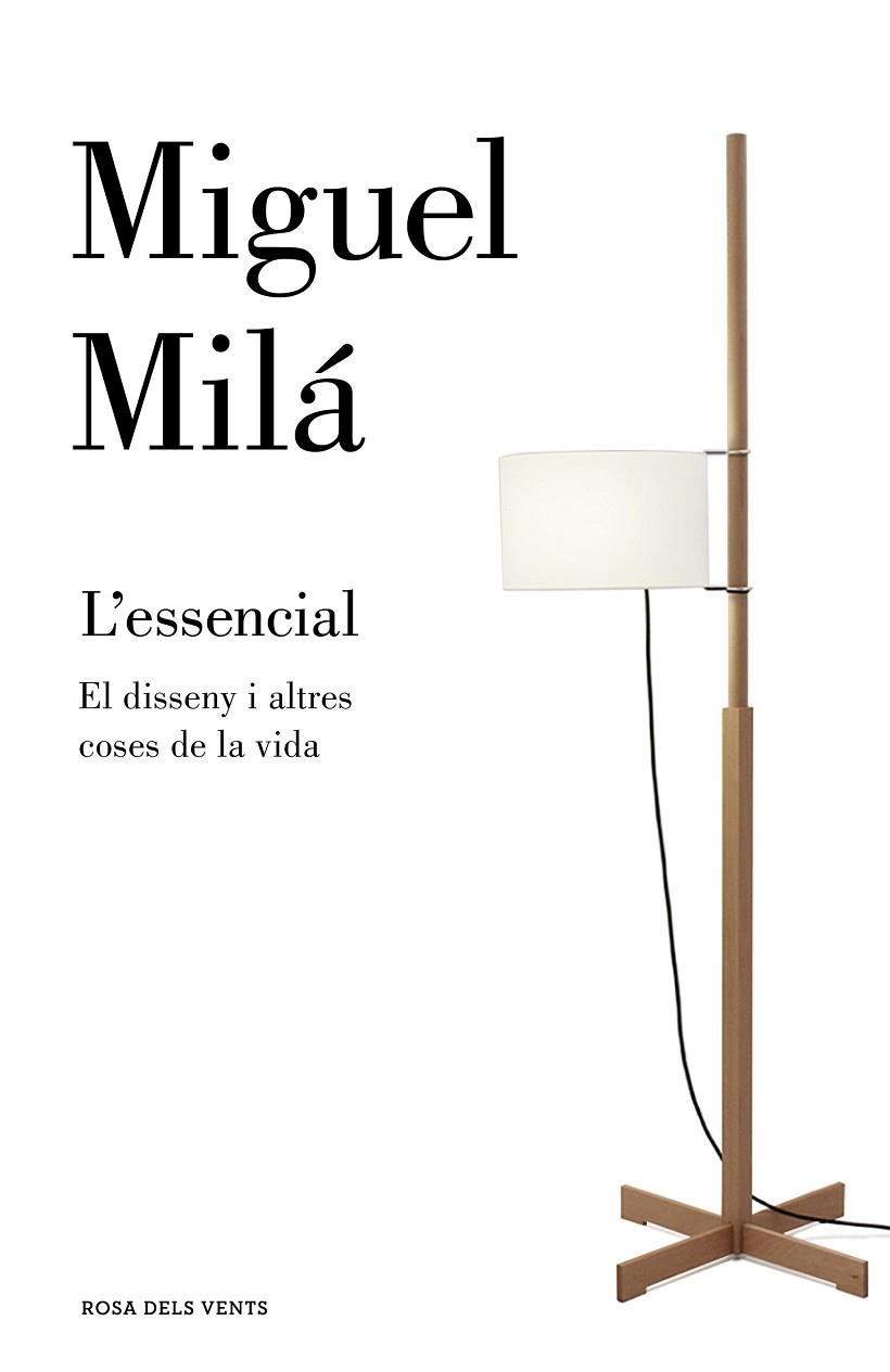 L'ESSENCIAL | 9788417444037 | MIGUEL MILA