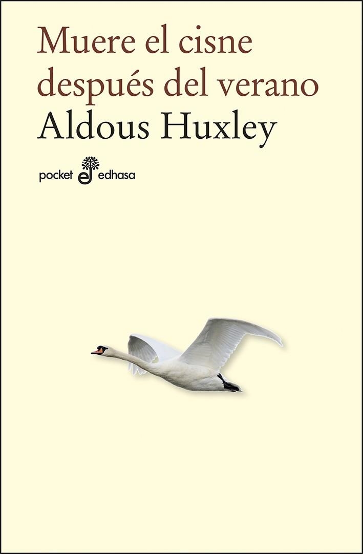 MUERE EL CISNE DESPUES DEL VERANO | 9788435021906 | ALDOUS HUXLEY