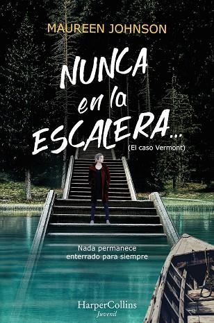 EL CASO VERMONT 02 NUNCA EN LA ESCALERA | 9788417222741 | MAUREEN JOHNSON