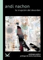 LA IRRUPCION DEL DESORDEN | 9788494961052 | ANDI NACHON