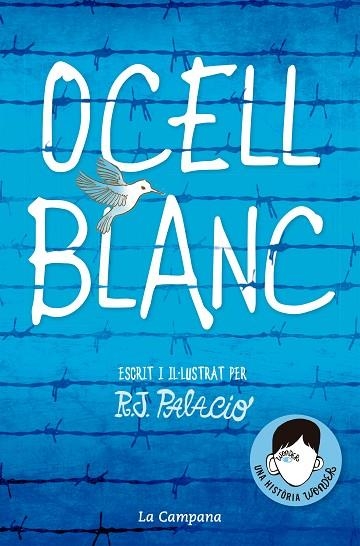 OCELL BLANC | 9788416863648 | R. J. PALACIO