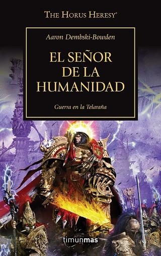 EL SEÑOR DE LA HUMANIDAD GUERRA EN LA TELARAÑA | 9788445006337 | AARON DEMBSKI-BOWDEN