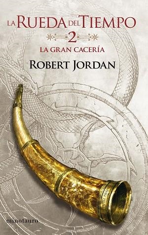 LA RUEDA DEL TIEMPO 02 LA GRAN CACERIA | 9788445007013 | ROBERT JORDAN