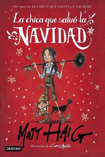 LA CHICA QUE SALVO LA NAVIDAD | 9788408217169 | MATT HAIG & CHRIS MOULD