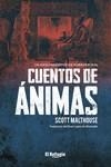 CUENTOS DE ANIMAS UN JUEGO NARRATIVO DE HORROR RURAL | 9788412098525 | SCOTT MATLHOUSE