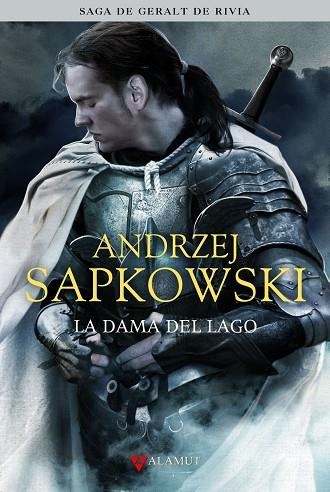 SAGA DE GERALT DE RIVIA 3 LA DAMA DEL LAGO | 9788498890624 | ANDREZEJ SAPKOWSKI