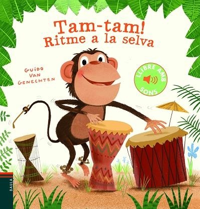 TAM TAM RITME A LA SELVA | 9788447939602 | GUIDO VAN GENECHTEN