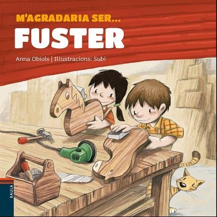 M'AGRADARIA SER FUSTER | 9788447940127 | ANNA OBIOLS & SUBI