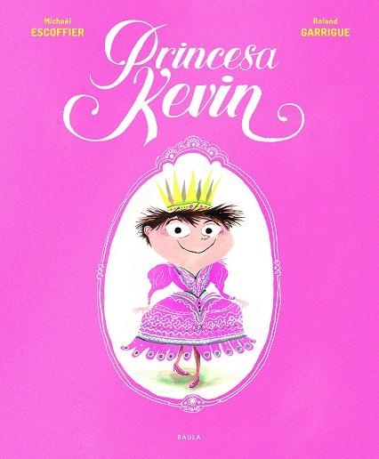 PRINCESA KEVIN | 9788447940301 | MICHAEL ESCOFFIER