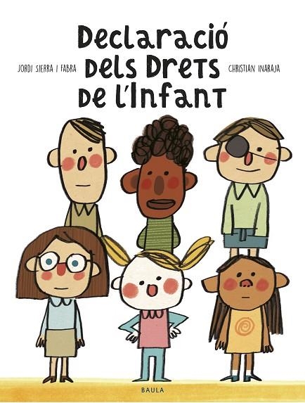 DECLARACIO DELS DRETS DE L'INFANT | 9788447940363 | JORDI SIERRA I FABRA