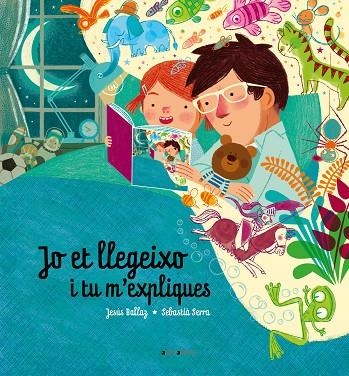 JO ET LLEGEIXO I TU M'EXPLIQUES | 9788417599423 | JESUS BALLAZ & SEBASTIA SERRA