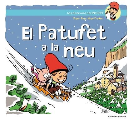 EL PATUFET A LA NEU | 9788490348918 | ROGER ROIG & HUGO PRADES