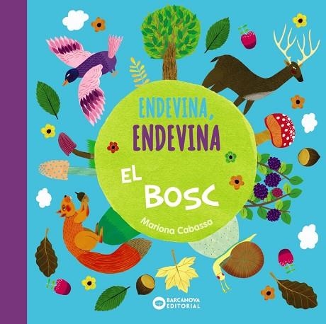 ENDEVINA ENDEVINA EL BOSC | 9788448949686 | MARIONA CABASSA