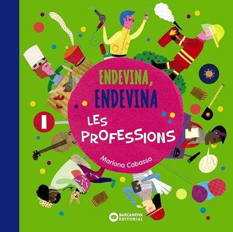 ENDEVINA ENDEVINA LES PROFESSIONS | 9788448949693 | MARIONA CABASSA