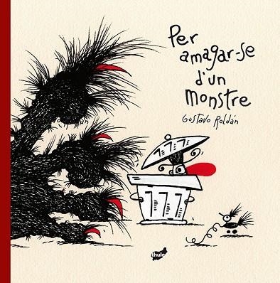 PER AMAGAR-SE D'UN MONSTRE | 9788416817351 | GUSTAVO ROLDSN DEVETACH