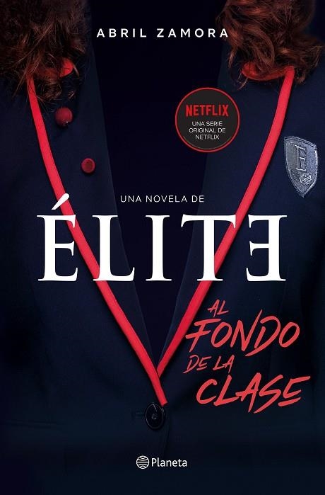 ELITE AL FONDO DE LA CLASE | 9788408214366 | ABRIL ZAMORA