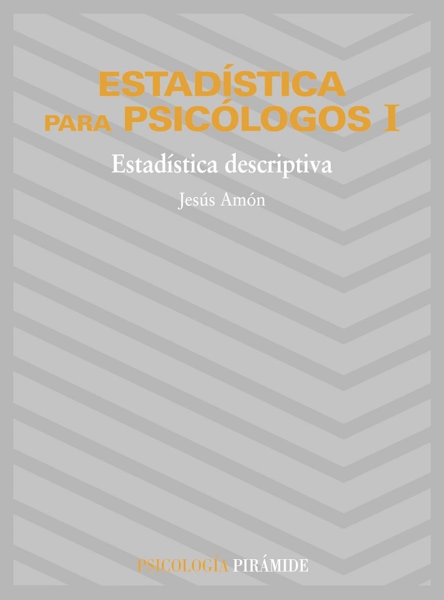 ESTADISTICA PARA PSICOLOGOS 1. | 9788436800821 | AMON HORTELANO, JESUS