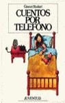 CUENTOS POR TELEFONO | 9788426155597 | RODARI, GIANNI