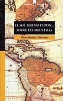 EL SOL MAI NO ES PON SOBRE ELS MEUS FILLS (CORSARI) | 9788424682361 | MOREY SERVERA, PERE