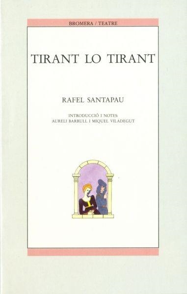 TIRANT LO TIRANT | 9788476601785 | SANTAPAU, RAFAEL