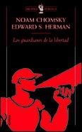 LOS GUARDIANES DE LA LIBERTAD (BUTXACA) | 9788484320982 | CHOMSKY, NOAM