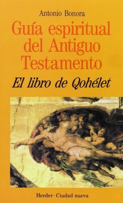 GUIA ESPIRITUAL DEL ANTIGUO TESTAMENTO.EL LIBRO DE | 9788425418396 | BONORA, ANTONIO