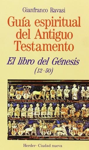 GUIA ESPIRITUAL DEL ANTIGUO TESTAMENTO.GENESIS 12- | 9788425418693 | RAVASI, GIANFRANCO