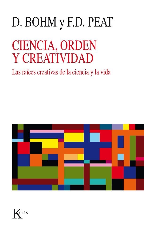 CIENCIA ORDEN Y CREATIVIDAD | 9788472451841 | BOHM, DAVID