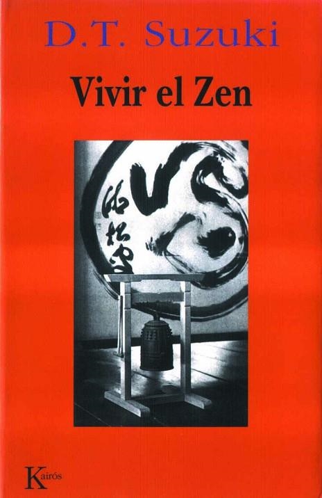 VIVIR EL ZEN | 9788472453043 | SUZUKI, DAISETSU TEITARO