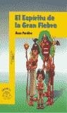 EL ESPIRITU DE LA GRAN FIEBRE | 9788420449616 | PARDINA, ROSA