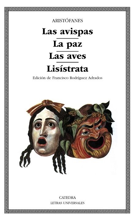 AVISPAS LAS ; LA PAZ ; LAS AVES ; LISISTRATA | 9788437606507 | ARISTOFANES