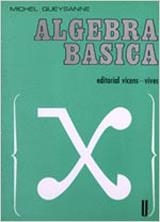 ALGEBRA BASICA | 9788431617899 | QUEYSANNE, MICHEL ... [ET AL.]