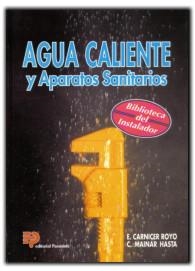 AGUA CALIENTE Y APARATOS SANITARIOS | 9788428321693 | CARNICER, ENRIQUE ; MAINAR, CONCEPCION