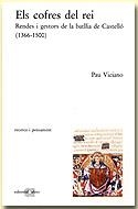 ELS COFRES DEL REI (1366-1500) | 9788486574857 | VICIANO, PAU