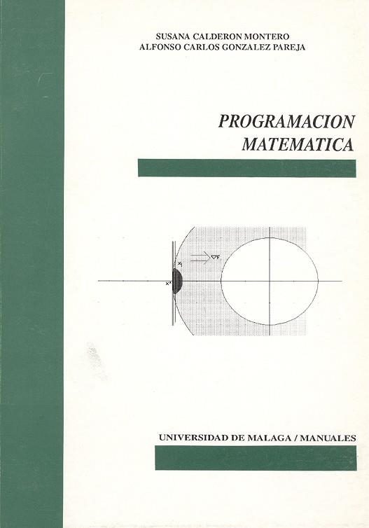 PROGRAMACION MATEMATICA | 9788474962987 | SUSANA CALDERON MONTERO & GONZALEZ PARE