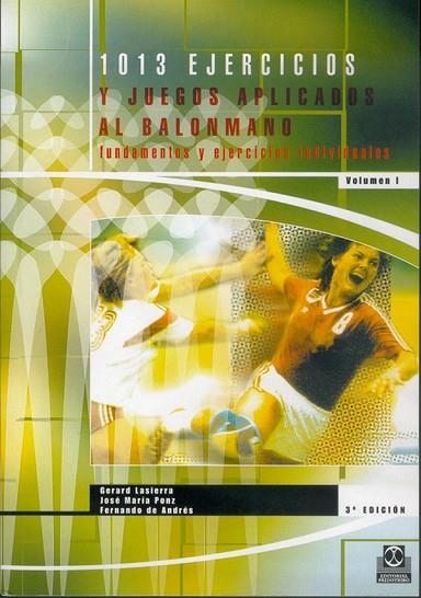 1013 EJERCICIOS Y JUEGOS APLICADOS AL BALONMANO (2 VOL.) | 9788486475918 | LASIERRA, GERARD