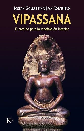 VIPASSANA.CAMINO DE LA MEDITACION INTERIOR,EL | 9788472453562 | GOLDSTEIN,J.