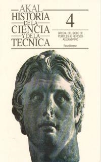 GRECIA,4.HISTORIA DE LA CIENCIA Y DE LA TECNICA | 9788446003861 | MORENO, ROSA