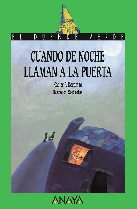 CUANDO DE NOCHE LLAMAN A LA PUERTA (DUENDE VERDE) | 9788420770901 | DOCAMPO, XAVIER P.