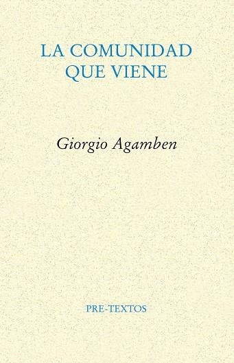 LA COMUNIDAD QUE VIENE | 9788481910872 | AGAMBEN, GIORGIO