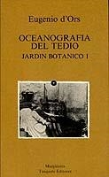 OCEANOGRAFIA DEL TEDIO | 9788472230699 | ORS, EUGENIO D'