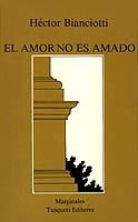 EL AMOR NO ES AMADO | 9788472230781 | BIANCIOTTI, HECTOR