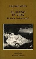 EL SUEÑO ES VIDA | 9788472230712 | ORS, EUGENIO D'