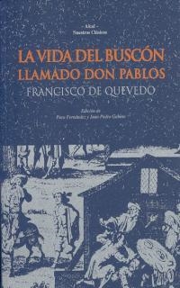 LA VIDA DEL BUSCON LLAMADO DON PABLOS | 9788446004325 | QUEVEDO, FRANCISCO DE