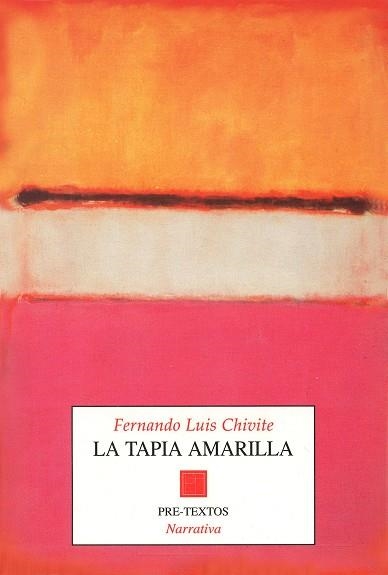 LA TAPIA AMARILLA | 9788481911107 | CHIVITE, LUIS