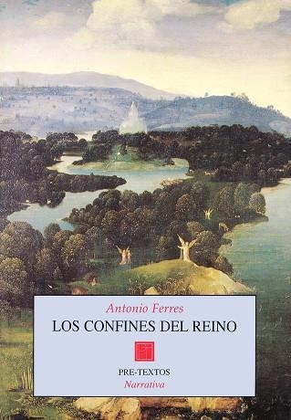 LOS CONFINES DEL REINO | 9788481911251 | FERRES , ANTONIO