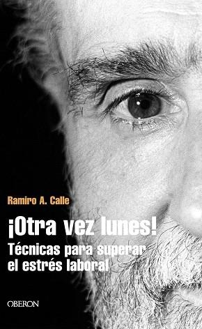 OTRA VEZ LUNES ! | 9788420743950 | RAMIRO CALLE A.