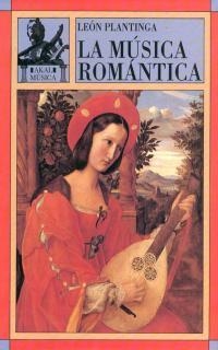 MUSICA ROMANTICA, LA | 9788446000402 | PLANTINGA, LEON